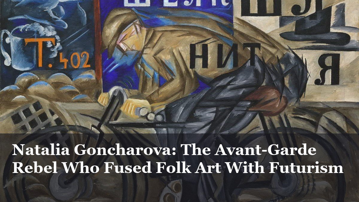 Natalia Goncharova, The Cyclist (1913)