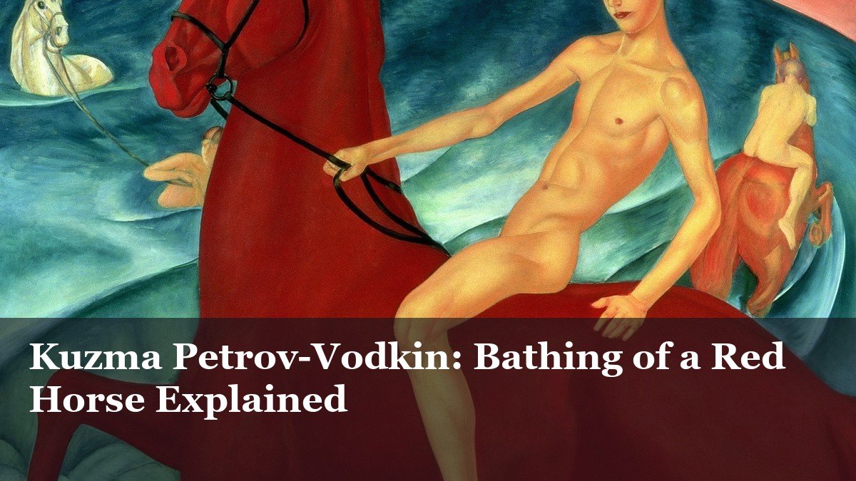 Kuzma Petrov-Vodkin, Bathing of a Red Horse (1912)